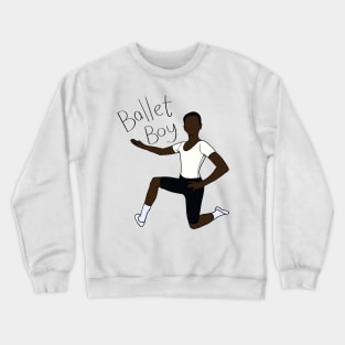 Ballet boy Crewneck Sweatshirt